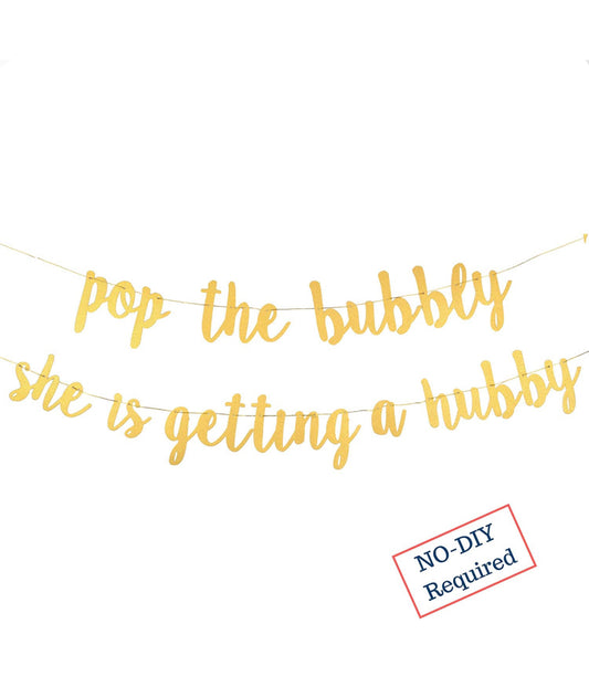 Pop the Bubbly She’s getting a Hubby
